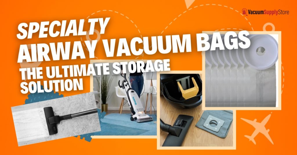 Specialty Airway Vacuum Bags The Ultimate Storage Solution - Vacuum Supply Store