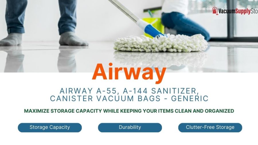 Airway A-55, A-144 Sanitizer, Canister Vacuum Bags - Generic